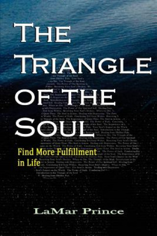 Βιβλίο The Triangle of the Soul: Find More Fulfillment in Life Lamar Prince