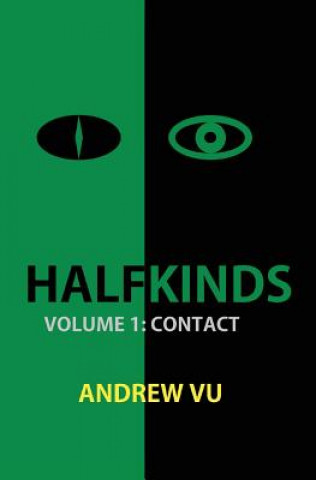 Książka Halfkinds Volume 1: Contact Andrew Vu