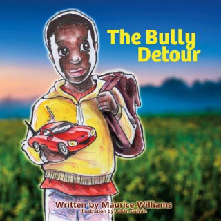 Kniha The Bully Detour Maurice Thomas Williams