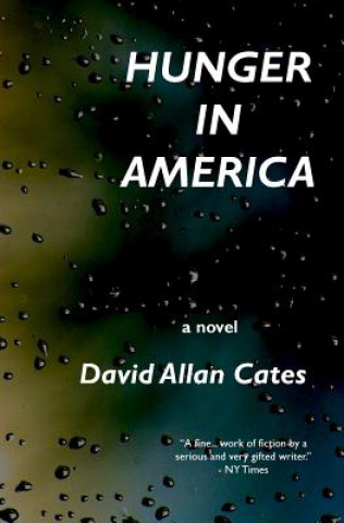 Kniha Hunger in America David Allan Cates