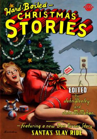 Carte Hard-Boiled Christmas Stories John Wooley