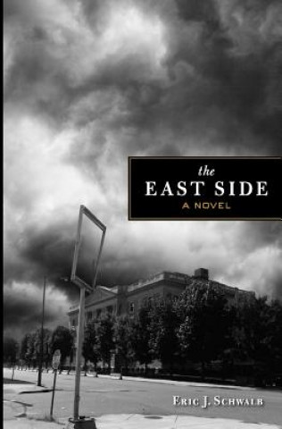 Βιβλίο The East Side Eric J Schwalb