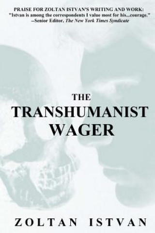 Książka Transhumanist Wager Zoltan Istvan