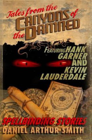 Книга Tales from the Canyons of the Damned: No. 6 Daniel Arthur Smith