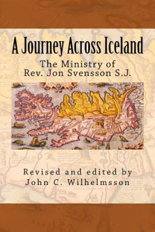 Kniha Journey Across Iceland Rev Jon Sveinsson S J