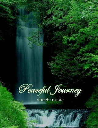 Kniha Peaceful Journey: Book One Cynthia Jordan