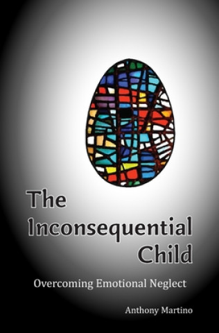 Knjiga Inconsequential Child Anthony Martino