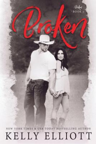 Buch Broken (Book One Broken Series) Kelly Elliott