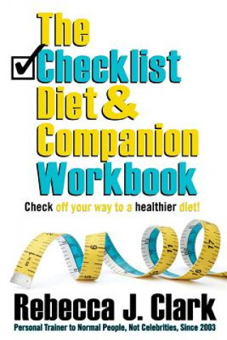 Carte The Checklist Diet Companion Workbook Rebecca J Clark