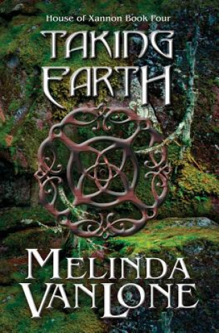 Knjiga Taking Earth Melinda Vanlone