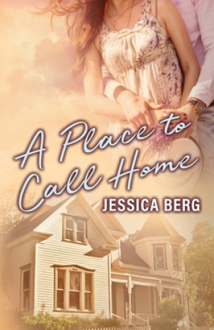 Könyv A Place to Call Home Jessica Berg