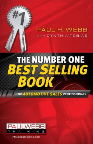 Książka The Number One Best Selling Book ... for Automotive Sales Professionals Paul Webb