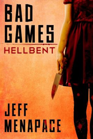 Carte Bad Games: Hellbent Jeff Menapace