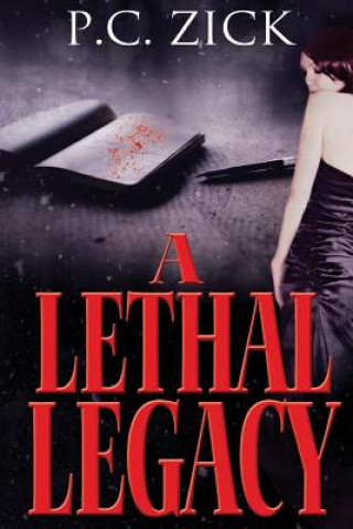 Könyv Lethal Legacy P C Zick