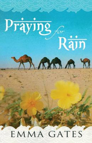 Carte Praying for Rain Emma Gates