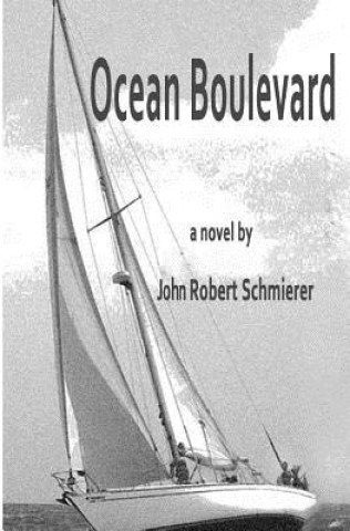 Kniha Ocean Boulevard John Robert Schmierer