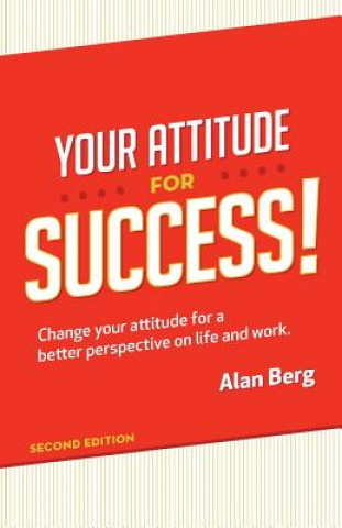 Книга Your Attitude for Success Alan Berg