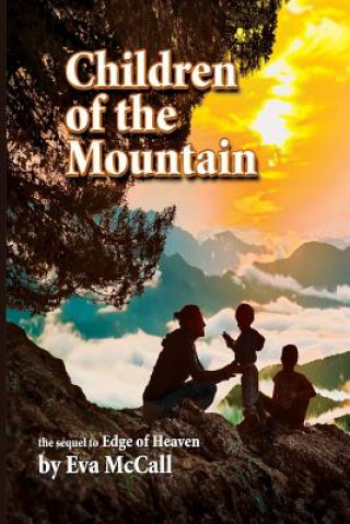 Libro Children of the Mountain Eva McCall