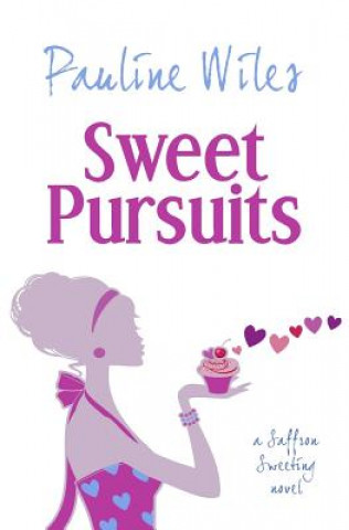 Knjiga Sweet Pursuits Pauline Wiles
