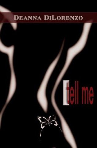 Carte Tell Me Deanna Dilorenzo
