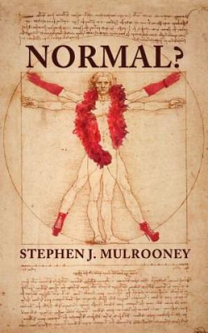 Knjiga Normal? Stephen J Mulrooney