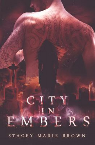 Kniha City in Embers Stacey Marie Brown