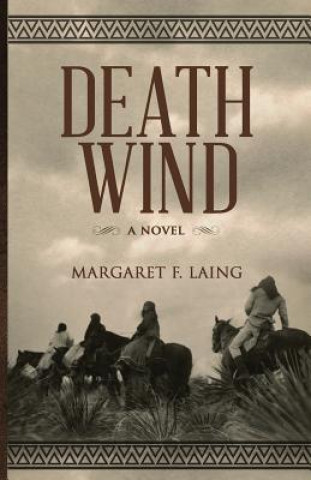 Kniha Death Wind Margaret F Laing