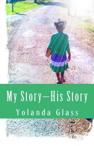 Kniha My Story-His Story Yolanda Glass