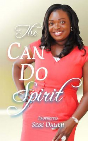 Libro The Can Do Spirit Sebe Dalieh