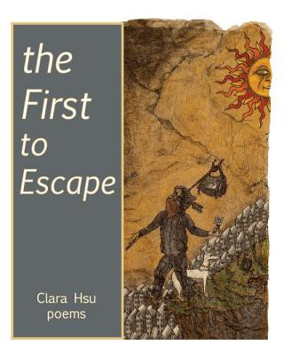 Kniha The First to Escape Clara Hsu