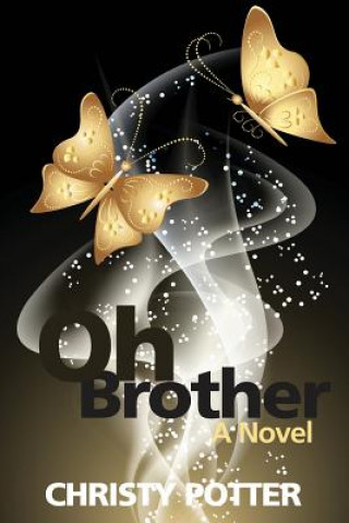 Knjiga Oh Brother Christy Potter