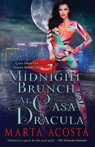 Kniha Midnight Brunch at Casa Dracula Marta Acosta