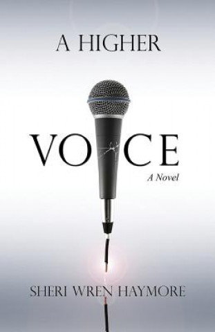Boek A Higher Voice Sheri Wren Haymore