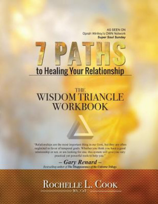 Книга 7 Paths To Healing Your Relationship - The Workbook Rochelle L Cook