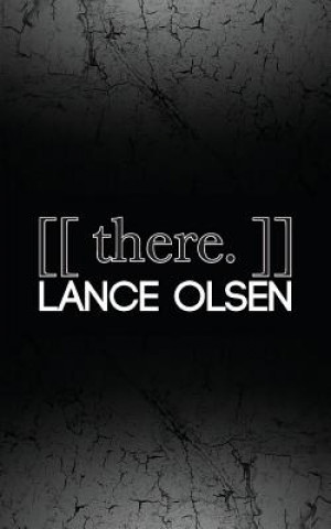 Könyv There Lance Olsen