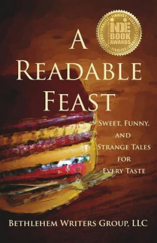Kniha A Readable Feast: Sweet, Funny, and Strange Tales for Every Taste A E Decker