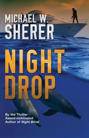 Livre Night Drop Michael W Sherer