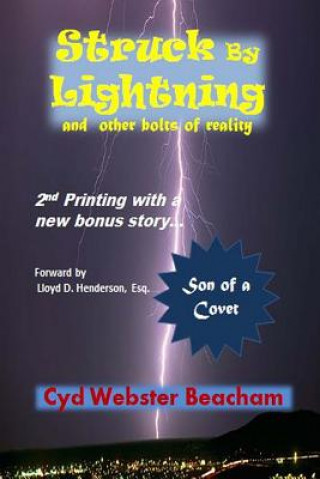 Kniha Struck by Lightning and other bolts of reality: 2nd printing with bonus story - Son of a Covet Cyd Webster Beacham