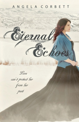 Book Eternal Echoes Angela Corbett