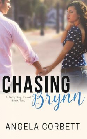Kniha Chasing Brynn Angela Corbett