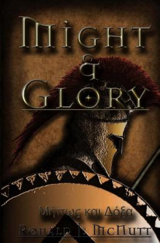 Kniha Might & Glory Ronald J McNutt