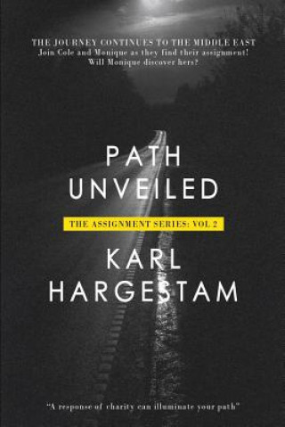 Knjiga Path Unveiled Karl H Hargestam