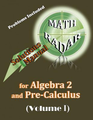Kniha Solutions Manual for Algebra 2 and Pre-Calculus (Volume I) Aejeong Kang