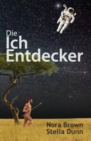 Книга Die Ich Entdecker Nora Brown