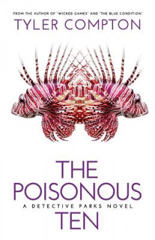 Knjiga Poisonous Ten Tyler Compton