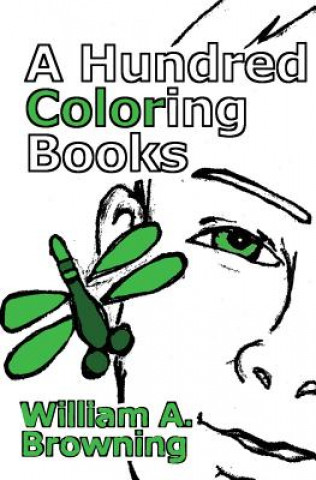 Kniha A Hundred Coloring Books William a Browning