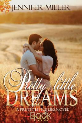 Könyv Pretty Little Dreams Jennifer Miller
