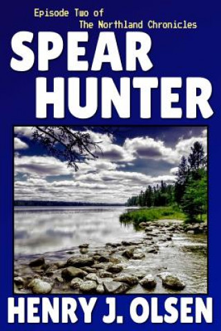 Carte Spear Hunter Henry J Olsen