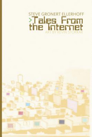 Livre Tales From the Internet Steve Gronert Ellerhoff