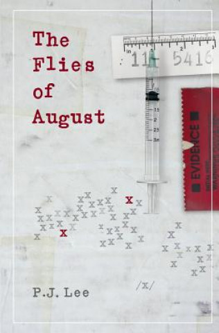 Kniha The Flies of August P J Lee